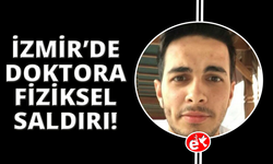 İzmir’de doktora saldırı, saldırgan gözaltında