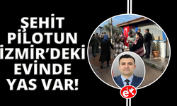 Şehit pilotun İzmir'deki evinde yas