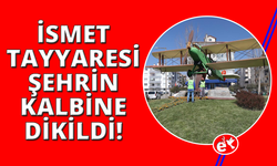 İsmet Tayyaresi yeniden Muğla'nın kalbine yerleştirildi