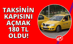 İzmir'de taksilerin indi bindi ücreti 180 lira oldu