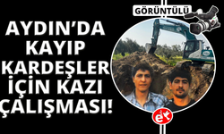 Aydın'da 16 yıl önce kaybolan kardeşler için kazı çalışması başlatıldı