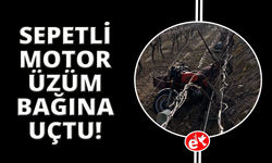 Manisa’da sepetli motosiklet üzüm bağına uçtu: 1 ölü