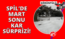 Manisa'da Mart bitmeden Spil’e kar sürprizi
