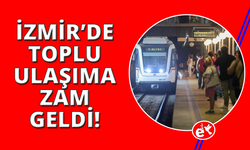 İzmir'de toplu ulaşıma zam geldi