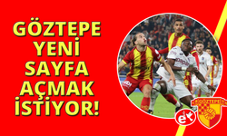Göztepe'de hedef yeni bir sayfa açmak