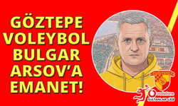 Göztepe Voleybol’da Radoslav Arsov dönemi