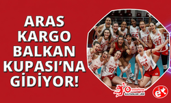Aras Kargo, İzmir ve Türkiye'yi Balkan Kupası'nda temsil edecek