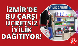 İzmir'in ilk 'İyilik Çarşısı' Bayraklı'da kapılarını açtı