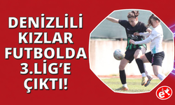 Denizlili kadınlar, 3. Lig'de şampiyonluk hedefliyor