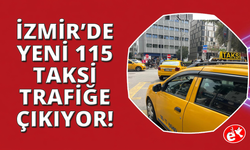 İzmir’in çevre ilçelerine 115 yeni taksi geliyor