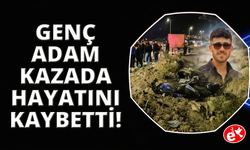 Muğla'da genç motosikletli kazada hayatını kaybetti