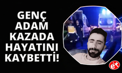 Muğla'da otomobilin çarptığı genç hayatını kaybetti