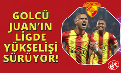 Göztepe’de Juan’ın yükselişi sürüyor