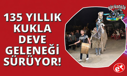 Manisa'da 135 yıllık "Kukla Deve" geleneği yaşatılıyor
