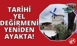 Tarihi yel değirmeni yeniden rüzgarla buluştu
