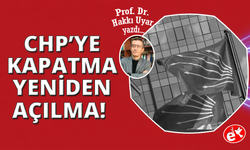 CHP’nin Kapatılması ve Yeniden Açılmasının Hikayesi