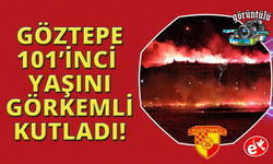 Göztepe, 101. yaşını kutladı