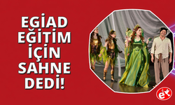 EGİAD Tiyatro Kulübü'nden sanatla iyiliğe uzanan bir gece