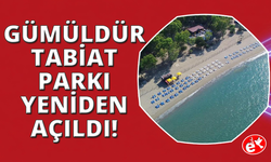 Gümüldür Tabiat Parkı 3 yıl aradan sonra kapılarını yeniden açtı