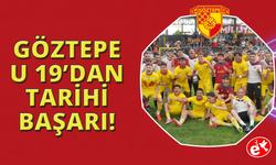 Göztepe U19'dan tarihi başarı