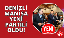 Manisa ve Denizli Büyükşehir Başkanları YENİ Parti'ye katıldı