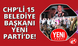 Manisa'da 15 CHP'li belediye başkanı YENİ Parti'ye katıldı