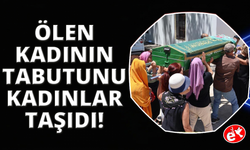 Muğla'da hayatını kaybeden kadının tabutunu kadınlar taşıdı