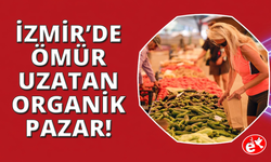 İzmir’de doktorların tavsiye ettiği ömrü uzatan pazar