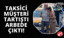 İzmir'de taksici ile vatandaş arasındaki 'güzergah' kavgası kamerada