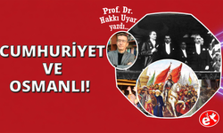 Cumhuriyetin Osmanlı’ya Bakışı
