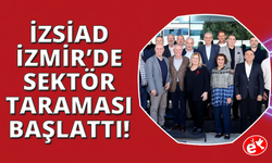 İZSİAD Sektör Taraması Başlattı