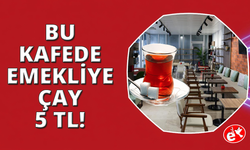 Bu kafede emeklilere çay 5 TL