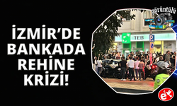 İzmir'de bankadaki rehine krizinde 5 çalışan kurtarıldı, şüpheli gözaltında