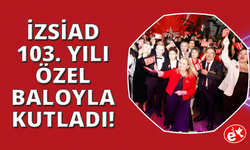 İZSİAD'dan Cumhuriyet'in 103. yılına özel balo
