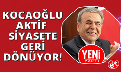 Aziz Kocaoğlu Yeni Parti İzmir İl Başkanlığına Aday!