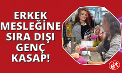 18 yaşındaki Ela Pınar kasaplıkta sınır tanımıyor"