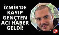 "İşe gidiyorum" deyip evden çıkan gençten 2 gün sonra acı haber