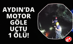 Aydın’da motosiklet göle uçtu: 1 ölü