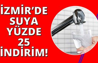 İzmir’de suya yüzde 25 indirim önergesi komisyona gönderildi