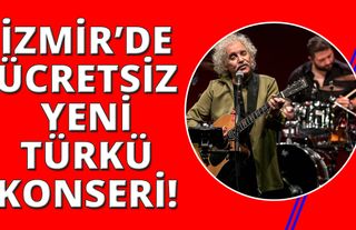 1 Mayıs’ı Yeni Türkü konseriyle kutlanıyor