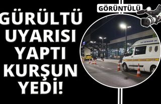 İzmir'de 'gürültü yapmayın' diye uyardığı için vurulmuş