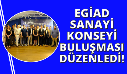 EGİAD’lı sanayicilerden geleneksel buluşma