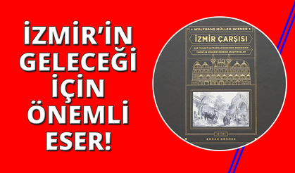 İzmir Kalkınma Ajansı ve BASİFED'den İzmir'e armağan:  "İzmir Çarşısı"