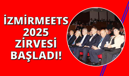 İzmirMeets 2025 Zirvesi başladı