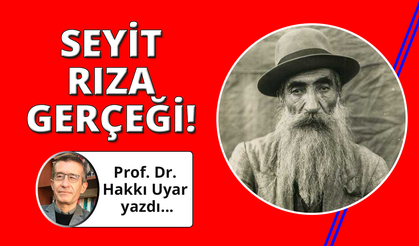 Seyit Rıza’ya Bugünden Bakmak