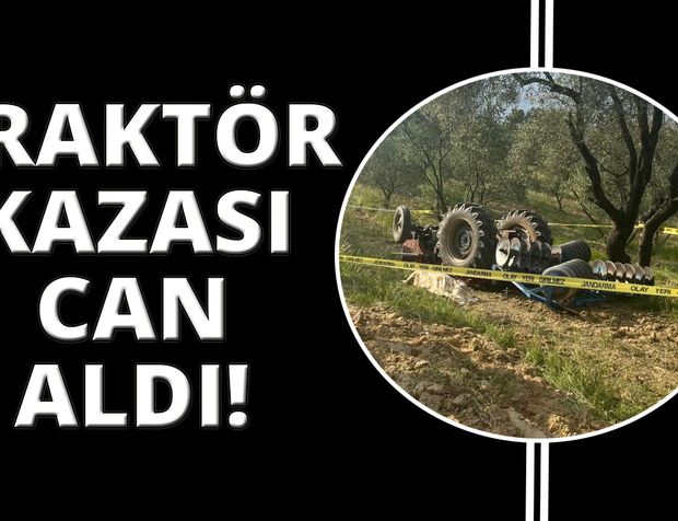  Muğla'da traktör kazasında bir kişi hayatını kaybetti