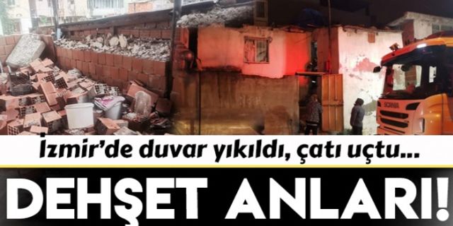 İzmir'de kadınların üzerine duvar yıkıldı, çatı uçtu!