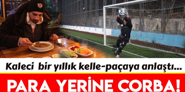 İzmir'de çorba karşılığında kaleci transferi