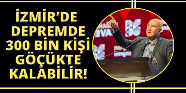 Prof. Ercan'dan İzmir için korkutan deprem uyarısı!