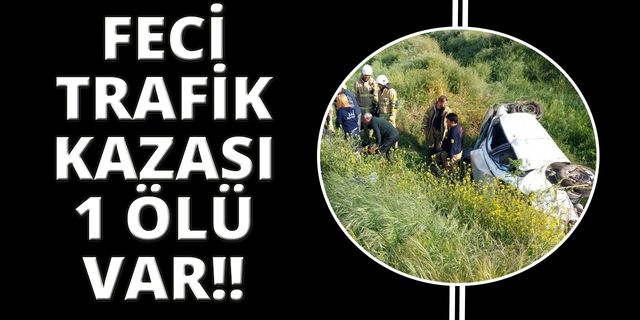 Otomobil şarampole yuvarlandı: 1 ölü, 3 yaralı